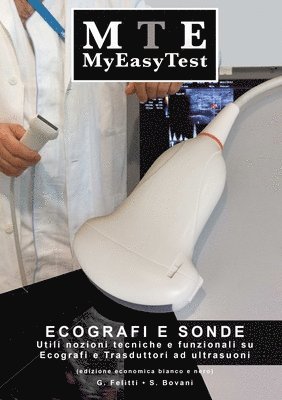 bokomslag Ecografi e Sonde - MyEasyTest (edizione economica)