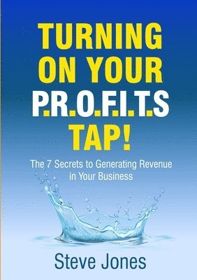 Turning on Your PROFITS Tap 1