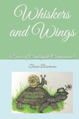 Annette Standing, Carol Williams - Whiskers and Wings (Tales of Countryside Companions): Book One, Häftad