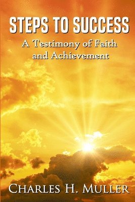 Charles Humphrey Muller - Steps To Success, Häftad