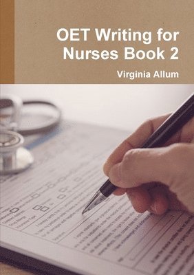 bokomslag OET Writing for Nurses Book 2