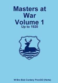 bokomslag Masters at War Volume 1