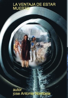 Ventaja de Estar Muerto