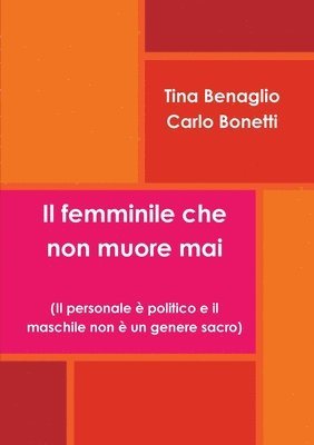 bokomslag Il femminile che non muore mai