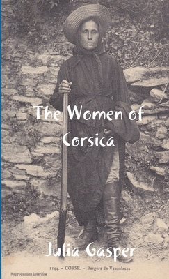 Julia Gasper - Women of Corsica, Häftad