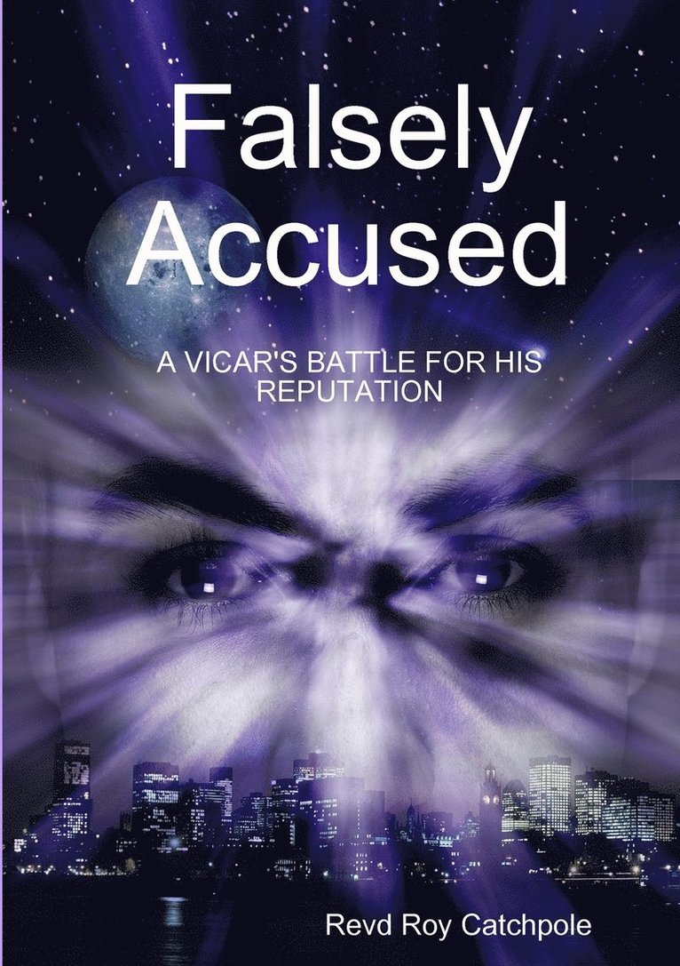 Roy Catchpole - Falsely Accused, Häftad