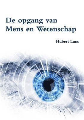 De opgang van Mens en Wetenschap 1