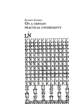 Federico Federici - On a certain practical uncertainty, Häftad