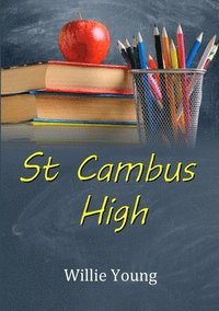 bokomslag St. Cambus High