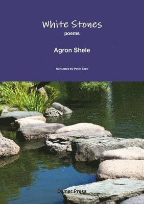 Agron Shele - White Stones, Häftad