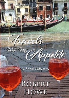 Travels With My Appetite 1