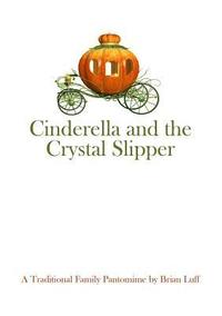 bokomslag Cinderella and the Crystal Slipper