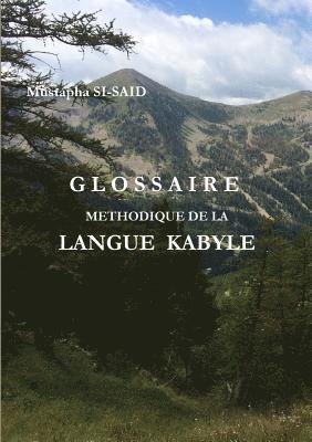 Glossaire Methodique de la Langue Kabyle (R) 1