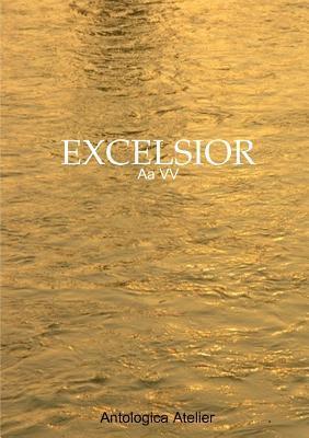 Antologica Atelier edizioni - EXCELSIOR 1
