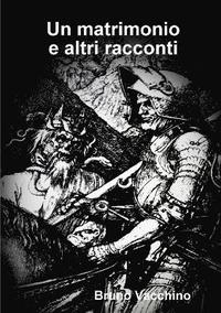 bokomslag Un matrimonio e altri racconti