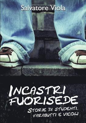 Incastri fuorisede 1