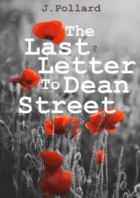 The Last Letter To Dean Street 1