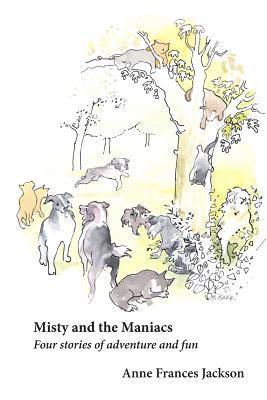 Misty and the Maniacs 1