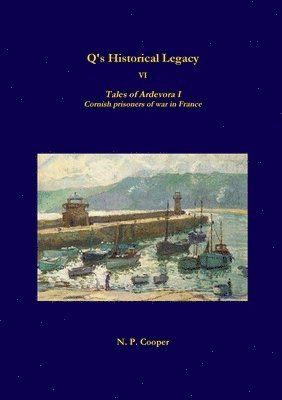 N. P. Cooper - Q's Historical Legacy - 6 - Tales of Ardevora I, Häftad