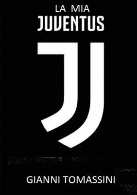 La MIA Juventus 1