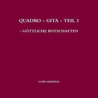 bokomslag Quadro - Gita - Teil 3 - G?ttliche Botschaften