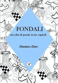 bokomslag Fondali raccolta di poesie in tre capitoli