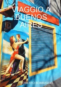 bokomslag Viaggio a Buenos Aires