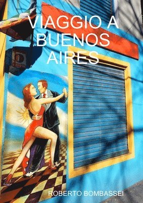 Viaggio a Buenos Aires 1