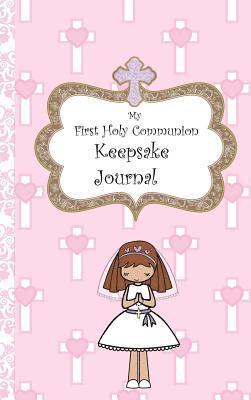 My First Holy Communion Keepsake Journal 1