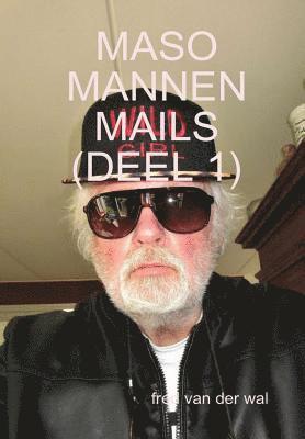 bokomslag Maso Mannen Mails (Deel 1)