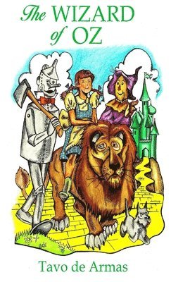 Tavo de Armas - Wizard of Oz, Häftad