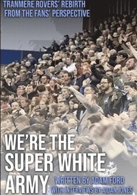 bokomslag We're The Super White Army