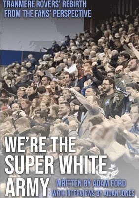 Adam Ford - We're The Super White Army, Häftad