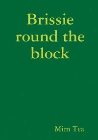 bokomslag Brissie round the block