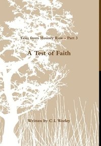 bokomslag Tales from Mousey Row - A Test of Faith