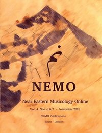 bokomslag NEMO Near-Eastern Musicology Online Vol. 4 Nos. 6 & 7