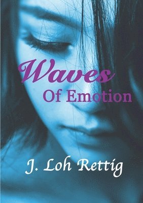 Waves Of Emotion 1