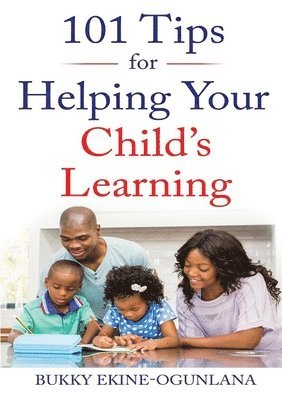 101 Tips for Helping Your Child's Learning 1