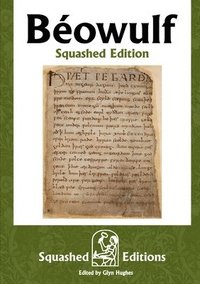 bokomslag Béowulf (Squashed Edition)
