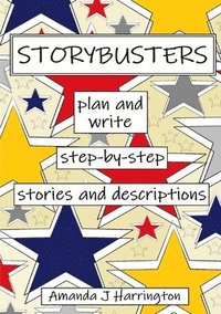 bokomslag Storybusters Plan and Write Step-by-step Stories and Descriptions