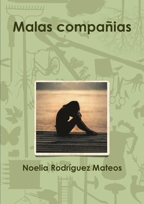 Malas compañias 1