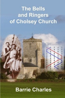 bokomslag Bells and Ringers of Cholsey Church