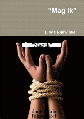 Linda Rijnwinkel - "Mag ik", Häftad