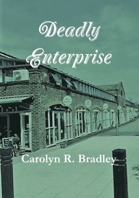 Deadly Enterprise