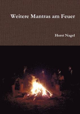 Weitere Mantras am Feuer 1