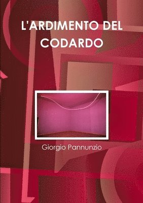 bokomslag L'ARDIMENTO DEL CODARDO