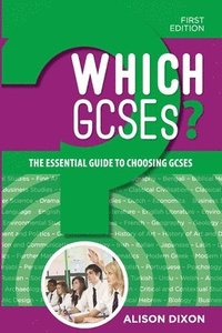 bokomslag Which GCSEs? 1st edition