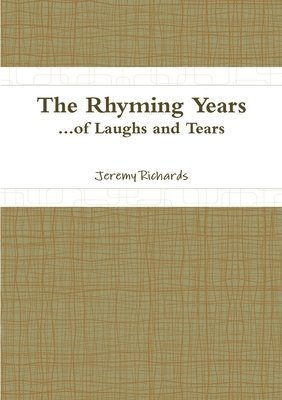 The Rhyming Years...of Laughs and Tears 1