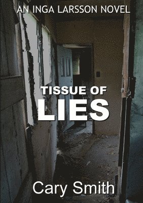 Cary Smith - Tissue Of Lies, Häftad