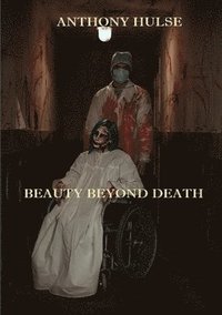 bokomslag Beauty Beyond Death